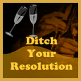 Ditch Your New Year's Resolution Day